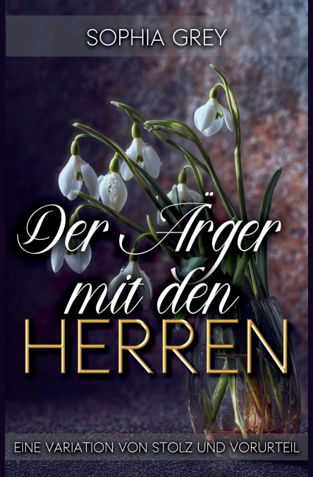 DER ?RGER MIT DEN HERREN