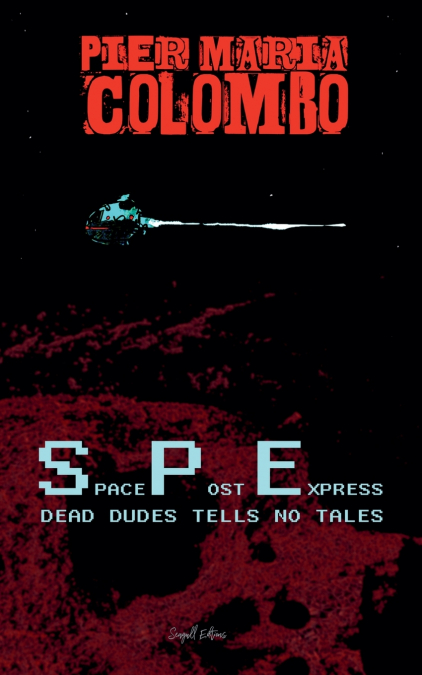 S.P.E. 02 - DEAD DUDES TELL NO TALES