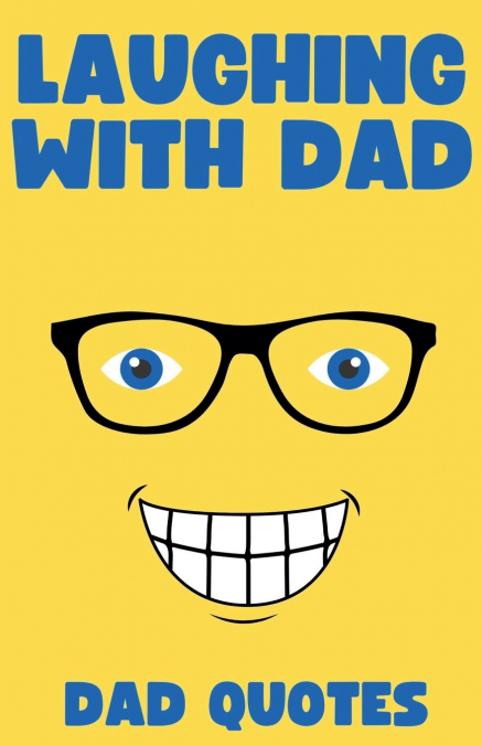 LAUGHING WITH DAD