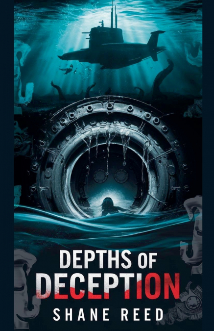 DEPTHS OF DECEPTION