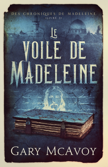 LE VOILE DE MADELEINE