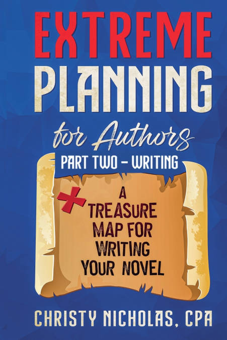 EXTREME PLANNING FOR AUTHORS