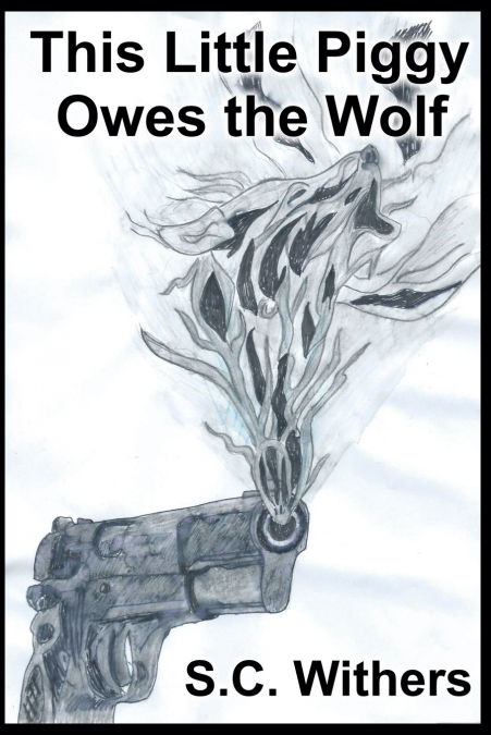 THIS LITTLE PIGGY OWES THE WOLF