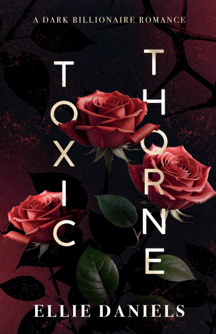TOXIC THORNE