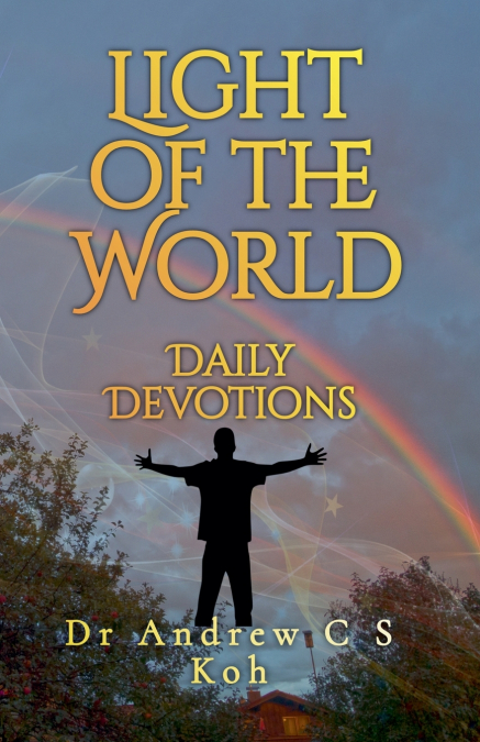 LIGHT OF THE WORLD DAILY DEVOTIONS