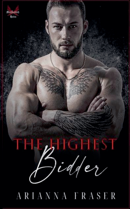 THE HIGHEST BIDDER - A DARK MAFIA ROMANCE