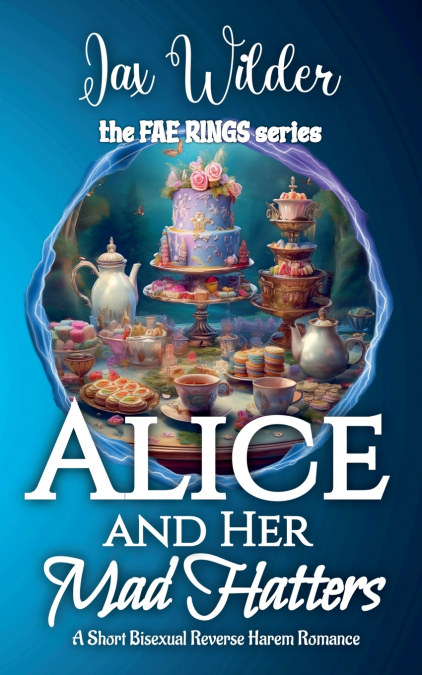 ALICE AND HER MAD HATTERS