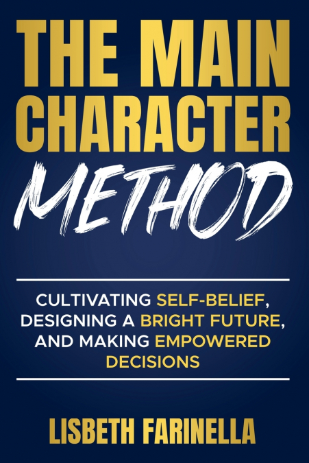 THE MAIN CHARACTER METHOD