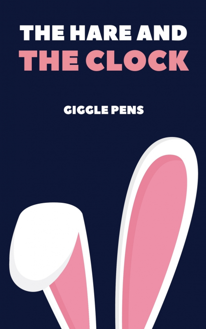THE HARE AND THE CLOCK