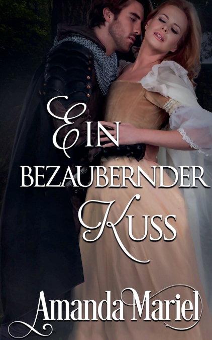 EIN BEZAUBERNDER KUSS