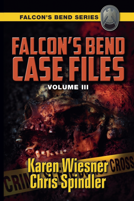 FALCON?S BEND CASE FILES, VOLUME III