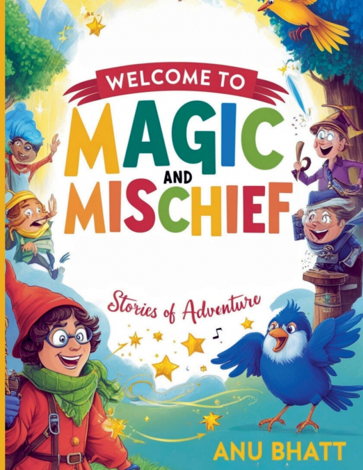 MAGIC AND MISCHIEF