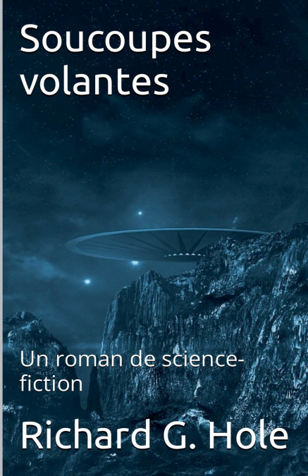 SOUCOUPES VOLANTES