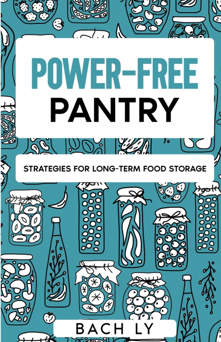 POWER-FREE PANTRY