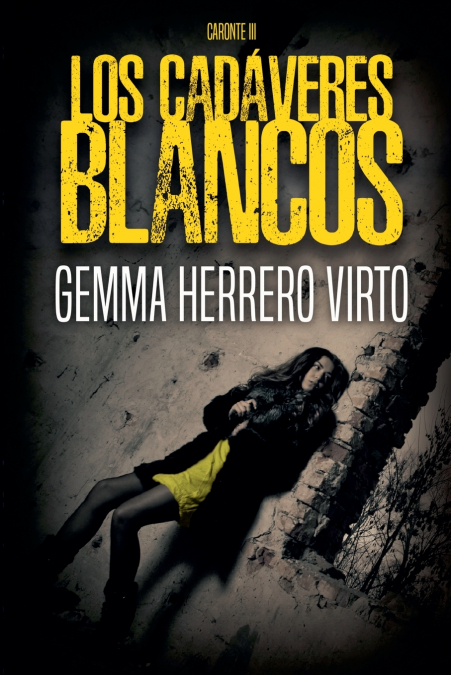 LOS CADAVERES BLANCOS