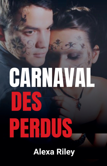 CARNAVAL DES PERDUS