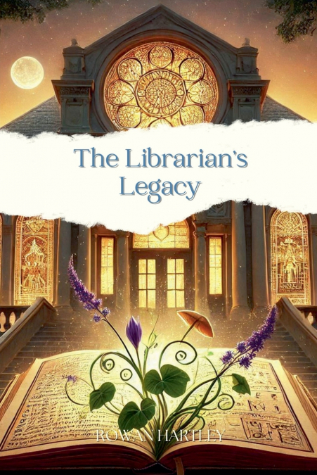 THE LIBRARIAN?S LEGACY