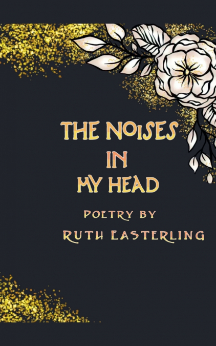 THE NOISES IN MY HEAD