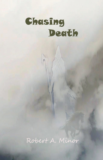 CHASING DEATH