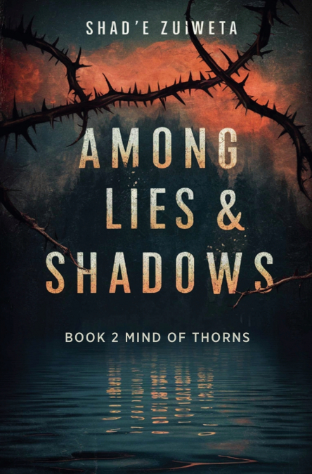 AMONG LIES & SHADOWS