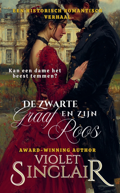 DE ZWARTE GRAAF EN ZIJN ROOS