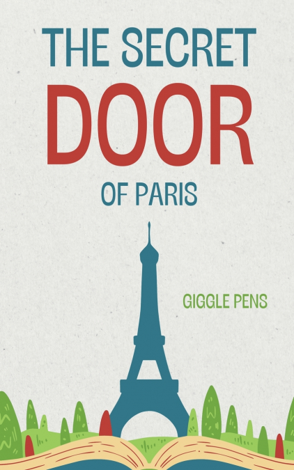 THE SECRET DOOR OF PARIS