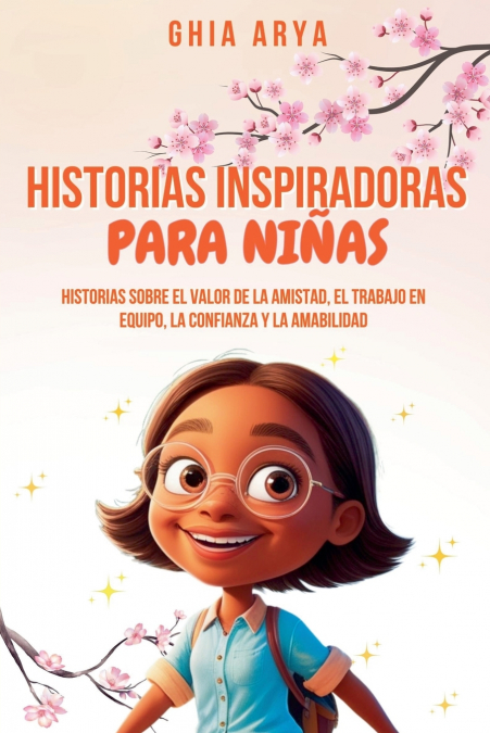 HISTORIAS INSPIRADORAS PARA NI�AS