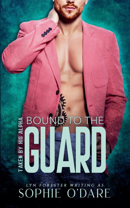 BOUND TO THE GUARD