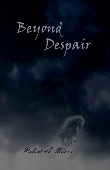 BEYOND DESPAIR