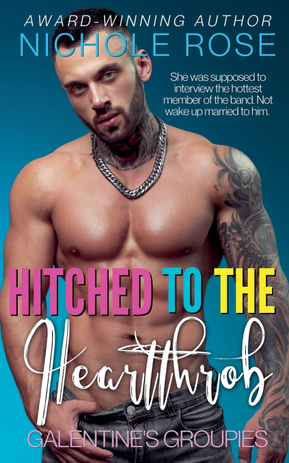 HITCHED TO THE HEARTTHROB