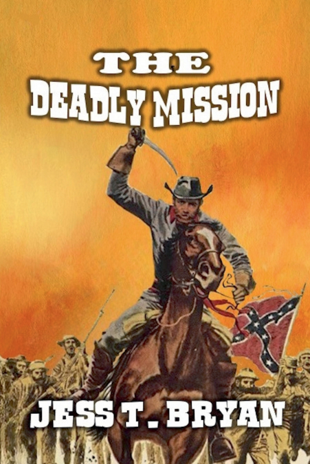 THE DEADLY MISSION
