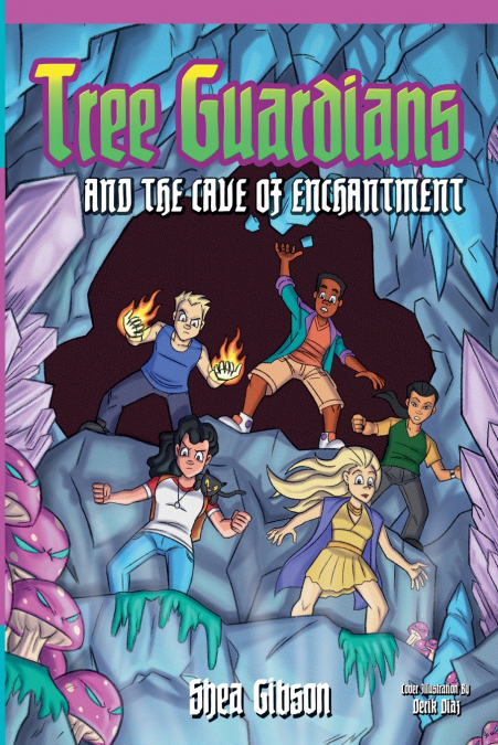 TREE GUARDIANS AND THE CAVE OF ENCHANTMENT