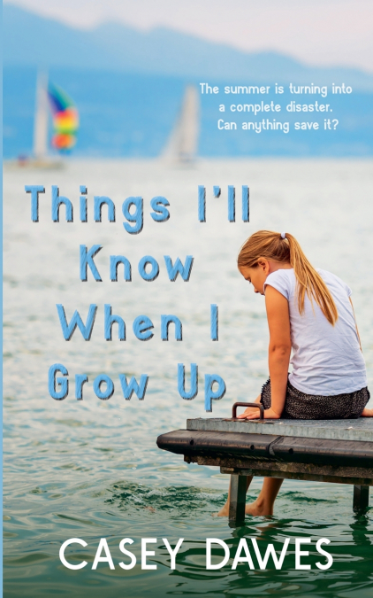 THINGS I?LL KNOW WHEN I GROW UP