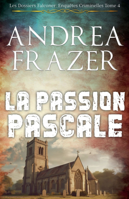 LA PASSION PASCALE
