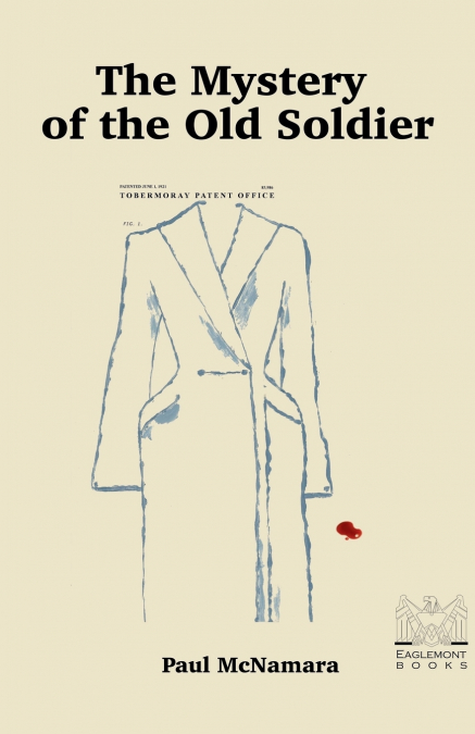 THE MYSTERY OF THE OLD SOLDIER