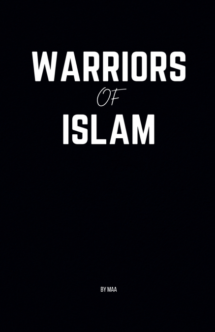 WARRIORS OF ISLAM