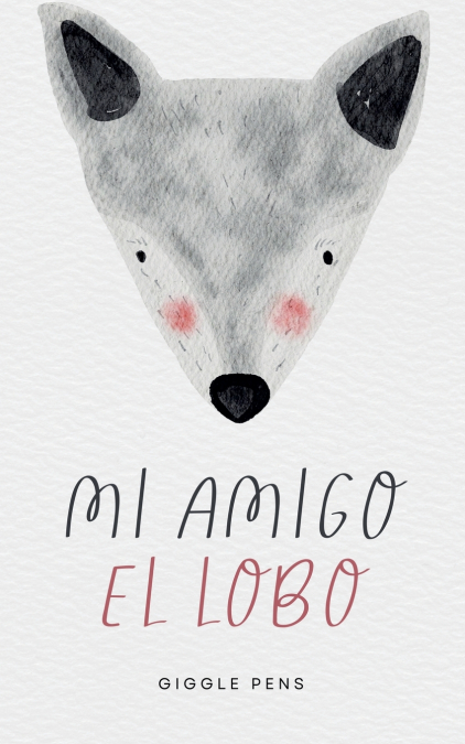MI AMIGO EL LOBO