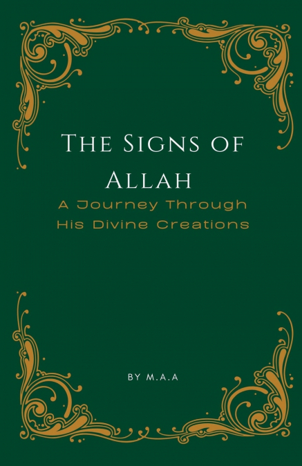 THE SIGNS OF ALLAH