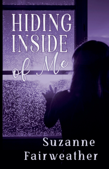 HIDING INSIDE OF ME