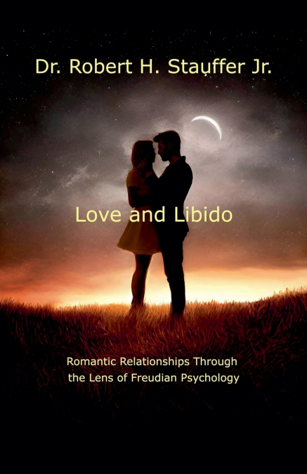 LOVE AND LIBIDO