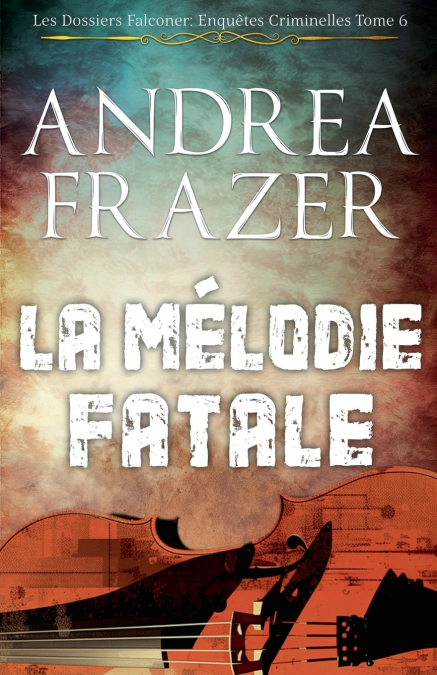 LA MELODIE FATALE