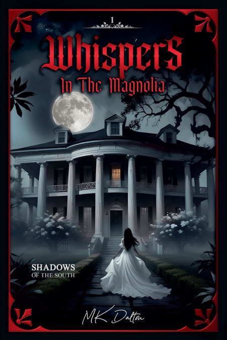 WHISPERS IN THE MAGNOLIA