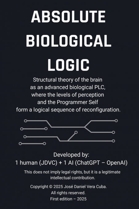 ABSOLUTE BIOLOGICAL LOGIC