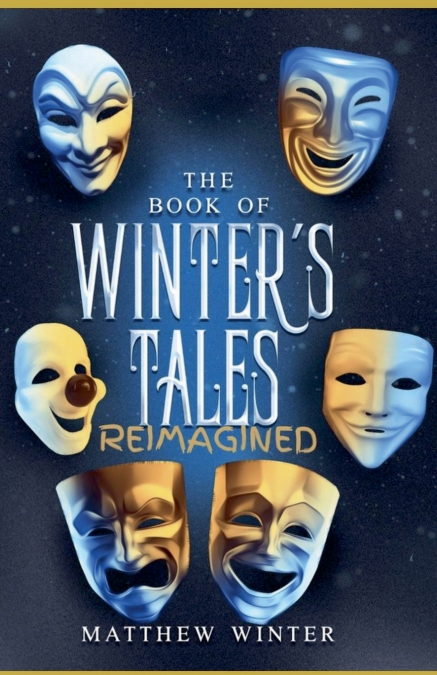 THE BOOK OF WINTERS TALES REIMAGINED