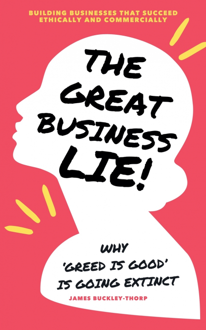 THE GREAT BUSINESS LIE!