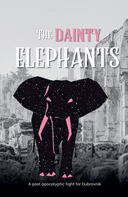 THE DAINTY ELEPHANTS