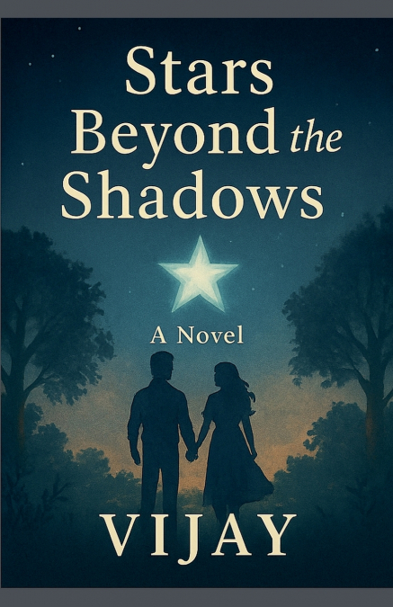 STARS BEYOND THE SHADOWS