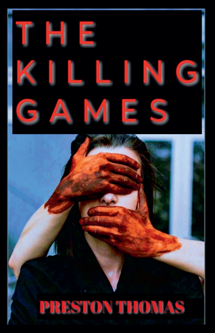THE KILLING GAMES