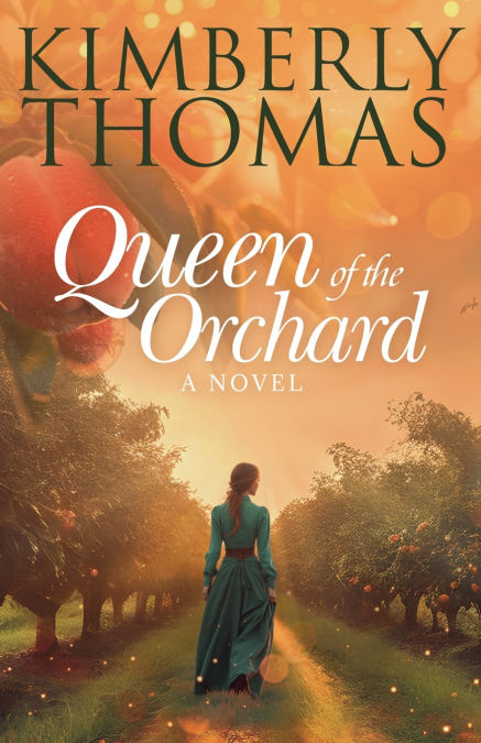 QUEEN OF THE ORCHARD