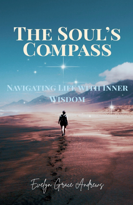 THE SOUL?S COMPASS